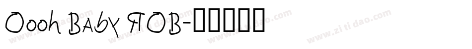 Oooh Baby ROB字体转换